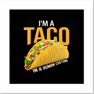 I'M A Taco In A Hu Halloween Easy Posters and Art